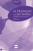 Le Francais par les textes, Corriges des exercices