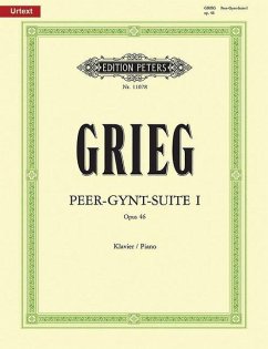 Peer Gynt Suite No. 1 Op. 46 (Arranged for Piano by the Composer) - Grieg, Edvard