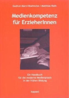 Medienkompetenz für ErzieherInnen - Marci-Boehncke, Gudrun;Rath, Matthias