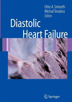 Diastolic Heart Failure - Smiseth, Otto A. / Tendera, Michal (eds.)