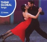 Think Global: Tango Think Global: Tango