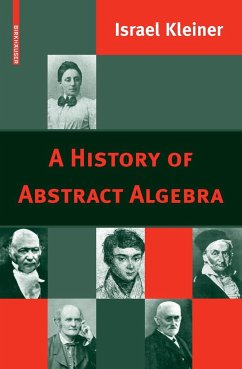A History of Abstract Algebra - Kleiner, Israel