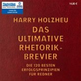 Das ultimative Rhetorik-Brevier Das ultimative Rhetorik-Brevier