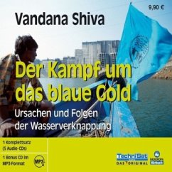 Der Kampf um das blaue Gold + 1 MP3-CD - Shiva, Vandana