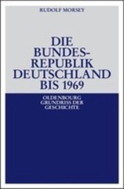 Die Bundesrepublik Deutschland - Morsey, Rudolf