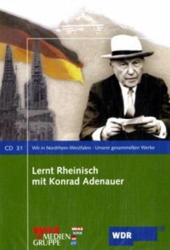 'Lernt Rheinisch mit Konrad Adenauer' - Meyer, Klaus H.; Wocker, Karl-Heinz