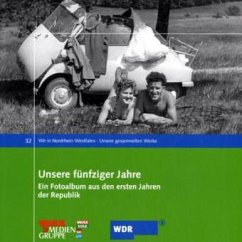 Unsere fünfziger Jahre - Nöllenheidt, Achim (Hrsg.)