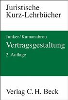 Vertragsgestaltung - Junker, Abbo / Kamanabrou, Sudabeh