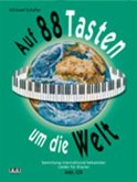 Auf 88 Tasten um die Welt, für Klavier, m. Audio-CD