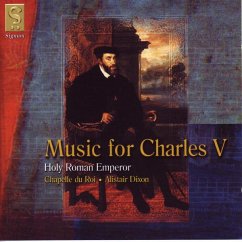 Musik Für Kaiser Karl V. - Dixon,Alistair/Chapelle Du Roi