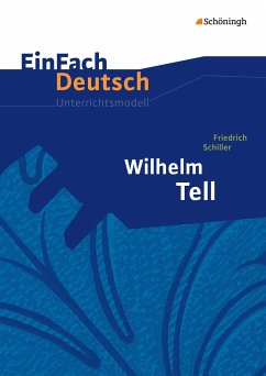 EinFach Deutsch Unterrichtsmodelle - Schiller, Friedrich; Schumacher, Günter; Vorrath, Klaus