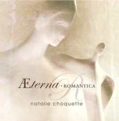 Aeterna Romantica - Choquette,Natalie