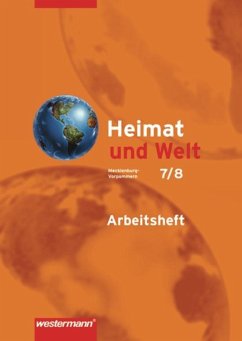 Heimat und Welt 7/8. Arbeitsheft. Mecklenburg-Vorpommern - Grau, Uwe;Gräning, Horst;Kortschakowski, Karin