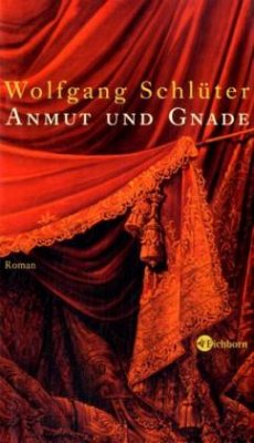 Anmut und Gnade - Schlüter, Wolfgang