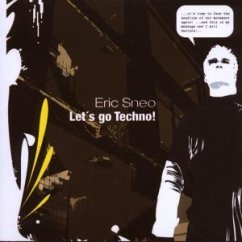 Let's Go Techno - Sneo,Eric