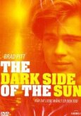 The Dark Side of the Sun