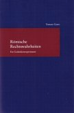 Römische Rechtswahrheiten Römische Rechtswahrheiten