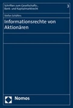 Informationsrechte von Aktionären - Schäfers, Stefan