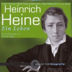 Heinrich Heine: Ein Leben