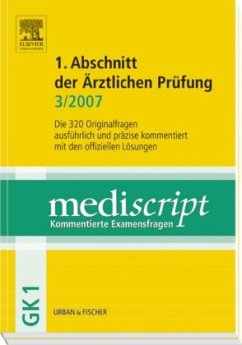 Cover 1. Abschnitt der Ärztlichen Prüfung (3/2007), 2 Bde. / Mediscript, Kommentierte Examensfragen, GK 1