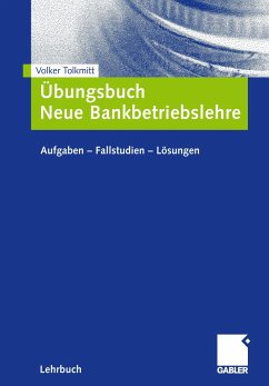 Übungsbuch Neue Bankbetriebslehre - Tolkmitt, Volker