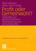 Profit oder Gemeinwohl?