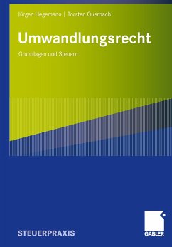 Umwandlungsrecht - Hegemann, Jürgen;Querbach, Torsten