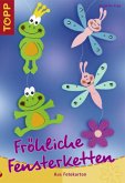 Fröhliche Fensterketten Fröhliche Fensterketten