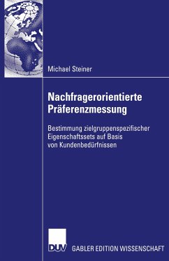 Nachfragerorientierte Präferenzmessung - Steiner, Michael