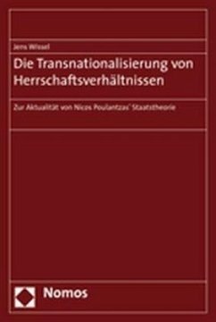 Die Transnationalisierung von Herrschaftsverhältnissen - Wissel, Jens