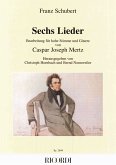 Sechs Lieder für hohe Stimme, Bearbeitung für Gesang und Gitarre