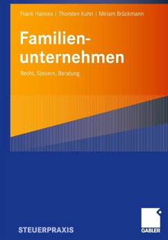 Familienunternehmen - Hannes, Frank;Kuhn, Thorsten;Brückmann, Miriam