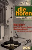 MUTABOR oder Ich rieche, rieche Menschenfleisch / Märchenland, Anderland MUTABOR oder Ich rieche, rieche Menschenfleisch / Märchenland, Anderland