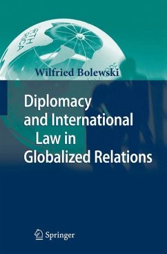 Diplomacy and International Law in Globalized Relations - Bolewski, Wilfried