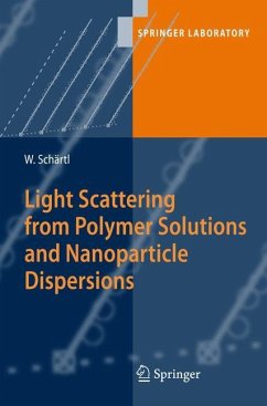 Light Scattering from Polymer Solutions and Nanoparticle Dispersions - Schärtl, Wolfgang