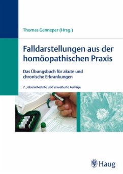 Falldarstellungen aus der homöopathischen Praxis - Genneper, T.