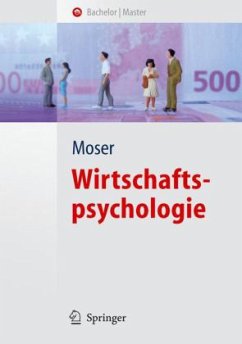 Wirtschaftspsychologie - Moser, Klaus (Hrsg.)
