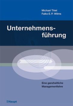 Unternehmensführung - Thiel, Michael; Wilms, Falko E. P.