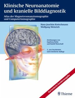 Klinische Neuroanatomie und kranielle Bilddiagnostik - Kretschmann, Hans-Joachim;Weinrich, Wolfgang