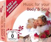 Music For Your Body And Soul