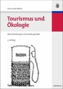 Tourismus und Ökologie - Müller, Hansruedi