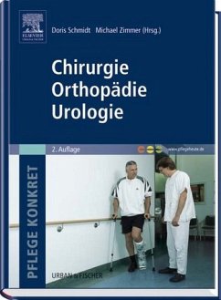 Pflege konkret Chirurgie Orthopädie Urologie mit www.pflegeheute.de-Zugang - Schmidt, Doris / Zimmer, Michael (Hgg.)