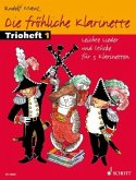 Die fröhliche Klarinette, Trioheft, Spielpartitur