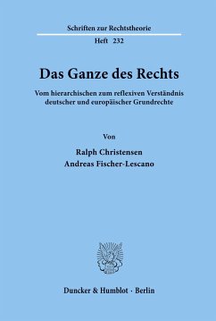 Das Ganze des Rechts. - Christensen, Ralph;Fischer-Lescano, Andreas