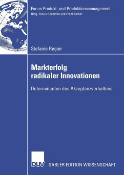 Markterfolg radikaler Innovationen - Regier, Stefanie