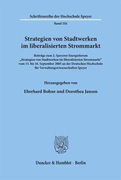 Strategien von Stadtwerken im liberalisierten Strommarkt. - Bohne, Eberhard / Jansen, Dorothea (Hgg.)