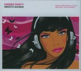 Smooth Sounds: Dinner Party Smooth Sounds: Dinner Party