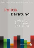 Politik Beratung zwischen Affirmation und Kritik