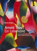 Arnold Topp - Ein Lebensbild