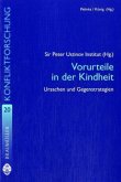 Vorurteile in der Kindheit Vorurteile in der Kindheit